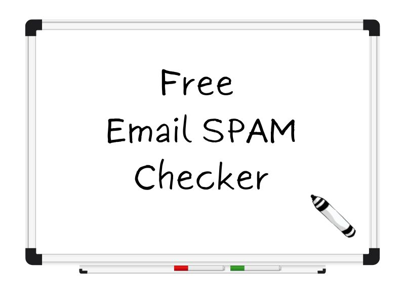 Free Email SPAM Checker [Check Your Copy Fast]