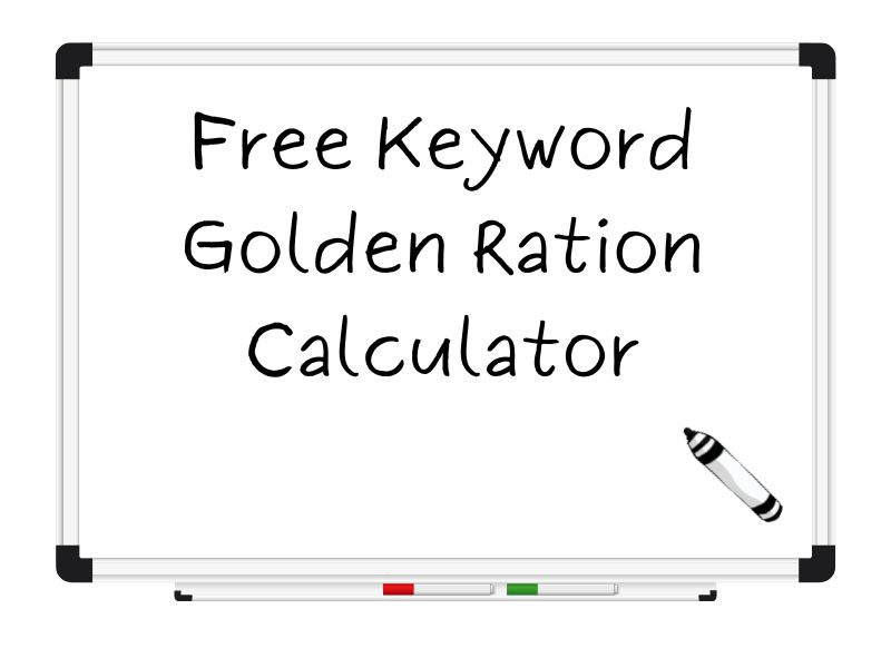 Free Keyword Golden Ratio Calculator [Boost Your Traffic Fast]