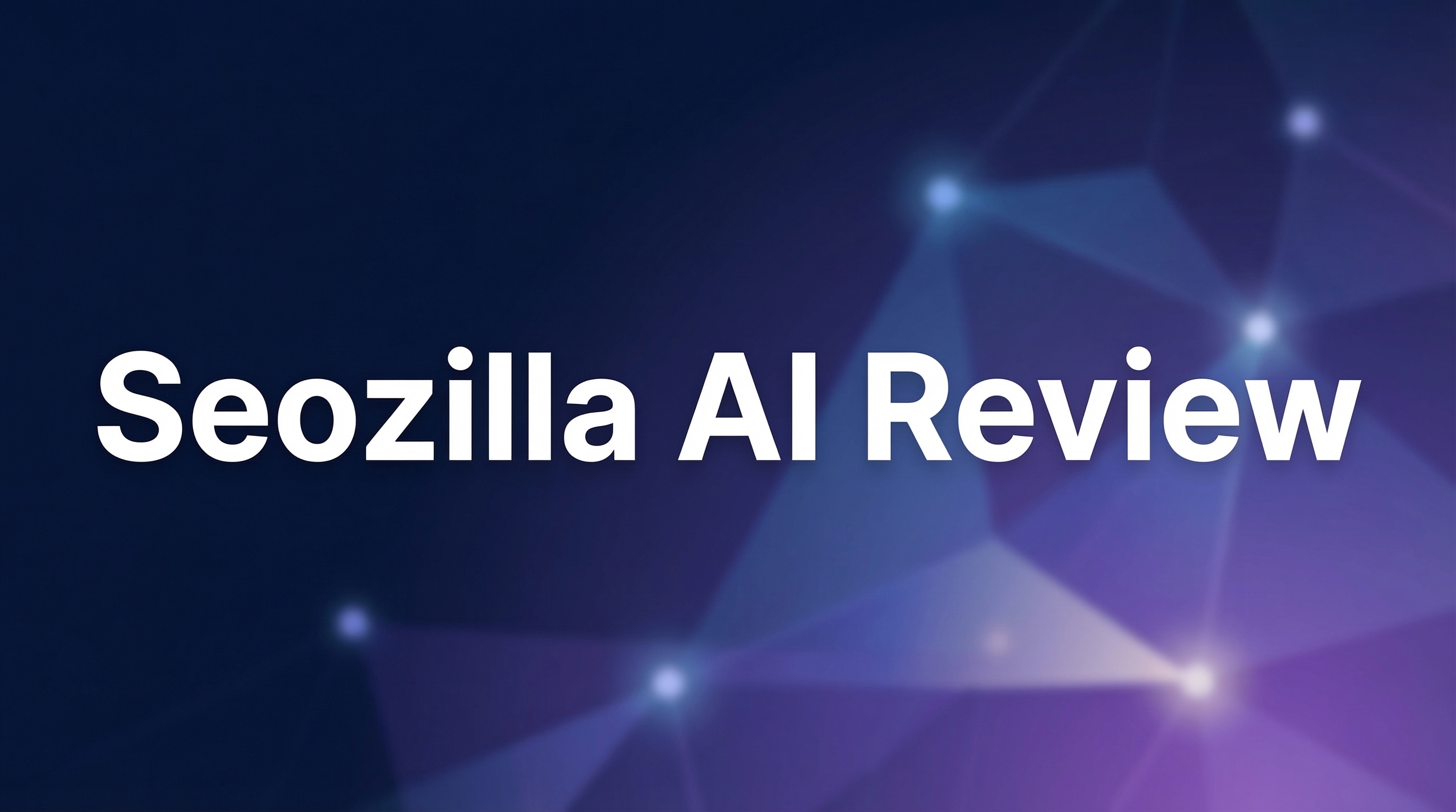 Seozilla AI Review - Featured Image