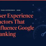 User experience factors that influence Google ranking
